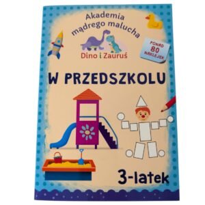 Dino i Zauruś. W przedszkolu. Zeszyt ćwiczeń.