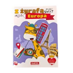 Z żyrafą przez świat. Europa - Martel